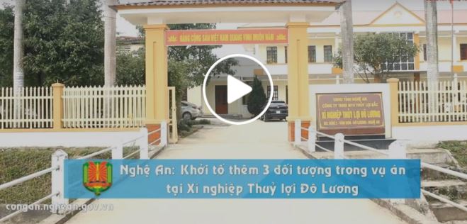 Khởi tố thêm 03 bị can trong vụ án tại Xí nghiệp thuỷ lợi Đô Lương