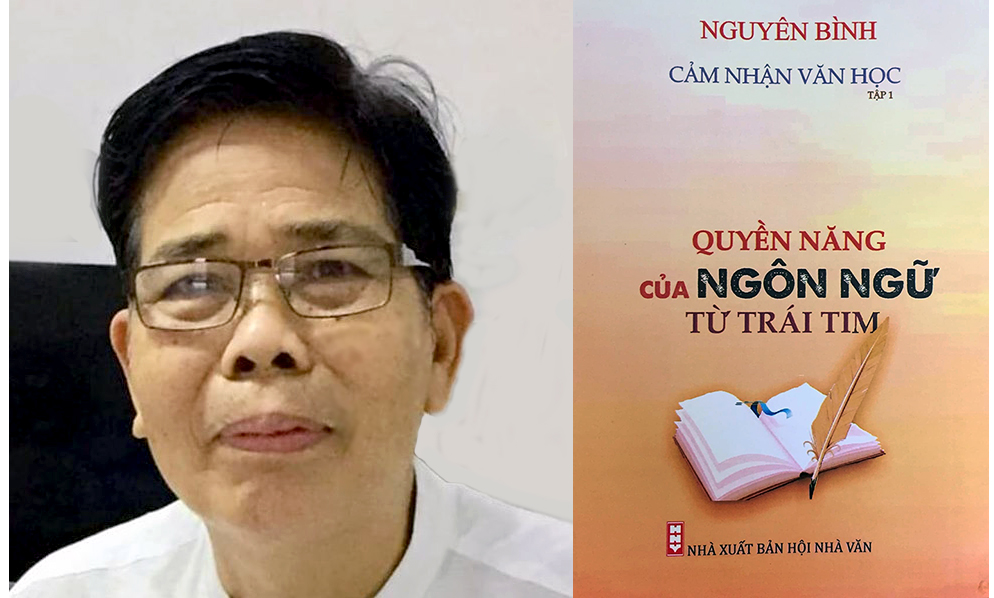 Tác giả Nguyên Bình và Tập sách mới xuất bản “Quyền năng của ngôn ngữ từ trái tim”.