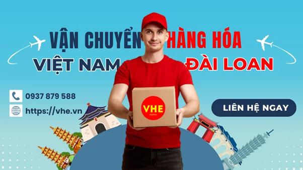 Nhiều lợi ích khi gửi hàng đi Đài Loan tại VHE