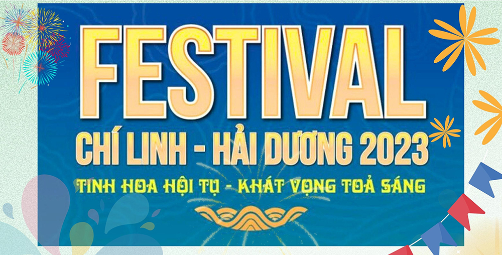 Tối 28/9 Khai mạc Festival Chí Linh Hải Dương 2023 Báo Bà Rịa Vũng Tàu điện tử