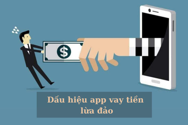 Làm thế nào để nhận dạng các app vay tiền lừa đảo
