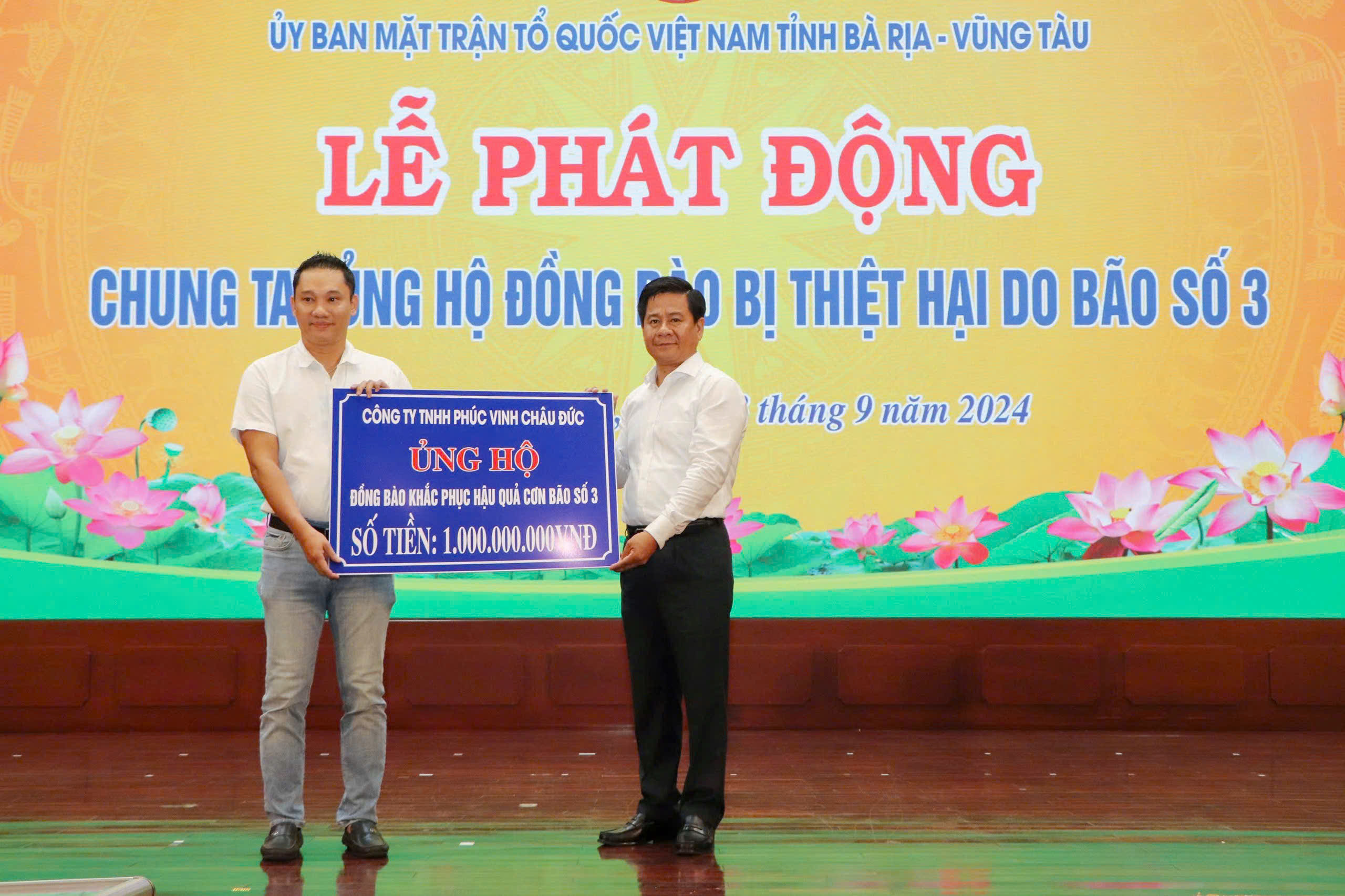 Công ty  TNHH Phúc Vinh Châu Đức ủng hộ 1 tỷ đồng.