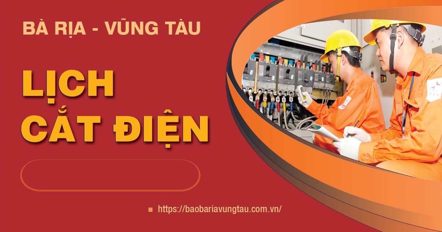 Cắt điện tại Vũng Tàu, Bà Rịa, Phú Mỹ, Châu Đức, Xuyên Mộc ngày 20/11