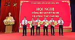 Huyện Châu Đức: Bổ nhiệm nhiều lãnh đạo phòng chuyên môn