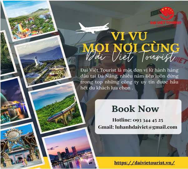 Đại Việt Tourist đơn vị lữ hành uy tín tốt nhất tại Đà Nẵng